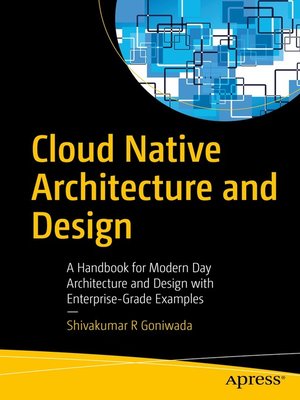 cover image of Cloud Native Architecture and Design